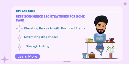 Best Ecommerce SEO Strategies For Home Page
